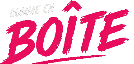 COMME EN BOÎTE